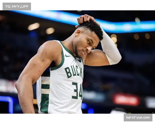 雄鹿字母哥赛季报销致防守崩塌，近期场均失分飙升暴露体系依赖